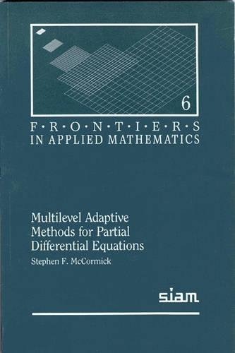 Imagen de archivo de Multilevel Adaptive Methods for Partial Differential Equations a la venta por ThriftBooks-Dallas
