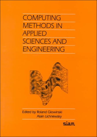 Computing Methods in Applied Sciences and Engineering (Siam Proceedings) (9780898712643) by [???]
