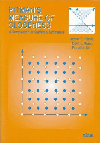 Stock image for Pitman's Measure of Closeness: A Comparison of Statistical Estimators for sale by HPB-Movies