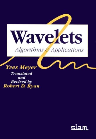 Beispielbild fr Wavelets : Algorithms and Applications zum Verkauf von Better World Books