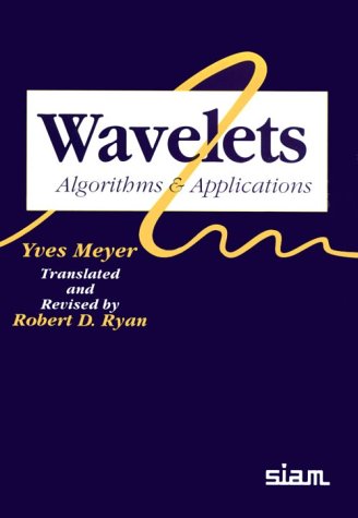 Imagen de archivo de Wavelets : Algorithms and Applications a la venta por Better World Books