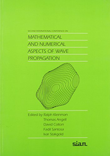 Imagen de archivo de Second International Conference on Mathematical and Numerical Aspects of Wave Propagation (Siam Proceedings) a la venta por Irish Booksellers