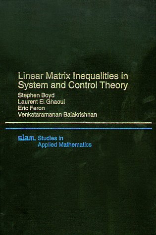 9780898713343: Linear Matrix Inequalities in System and Control Theory: v. 15 (Studies in Applied Mathematics)