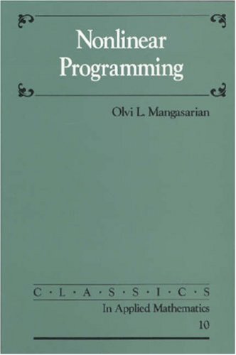 9780898713411: Nonlinear Programming: 10 (Classics in Applied Mathematics, Series Number 10)