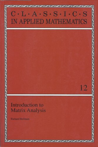 Beispielbild fr Introduction to Matrix Analysis zum Verkauf von FOLCHATT