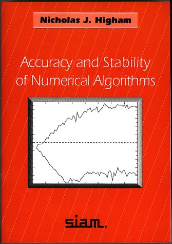 9780898713558: Accuracy and Stability of Numerical Algorithms