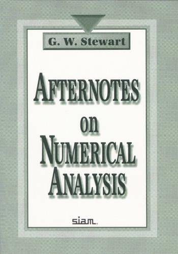 Beispielbild fr Afternotes on Numerical Analysis zum Verkauf von ThriftBooks-Atlanta