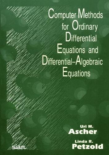Imagen de archivo de Computer Methods for Ordinary Differential Equations and Differential-Algebraic Equations a la venta por Byrd Books