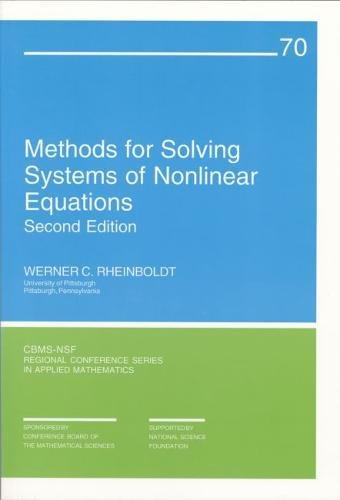 Stock image for Methods for Solving Systems of Nonlinear Equations (CBMS-NSF Regional Conference Series in Applied Mathematics, Series Number 70) for sale by Half Price Books Inc.
