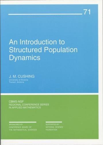9780898714173: An Introduction to Structured Population Dynamics (CBMS-NSF Regional Conference Series in Applied Mathematics, Series Number 71)