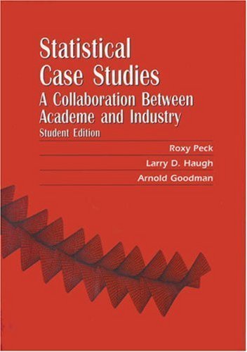 9780898714210: Statistical Case Studies Student Edition Paperback: A Collaboration Between Academe and Industry (ASA-SIAM Series on Statistics and Applied Probability, Series Number 3)