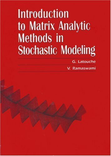 9780898714258: Introduction to Matrix Analytic Methods in Stochastic Modeling