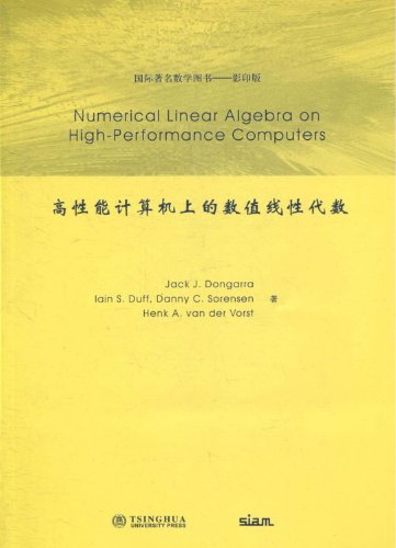 Beispielbild fr Numerical Linear Algebra on High-Performance Computers (Software, Environments and Tools, Series Number 7) zum Verkauf von HPB-Red