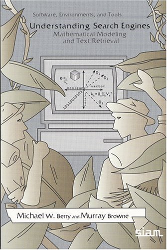 Image d'archives pour Understanding Search Engines : Mathematical Modeling and Text Retrieval mis en vente par Better World Books