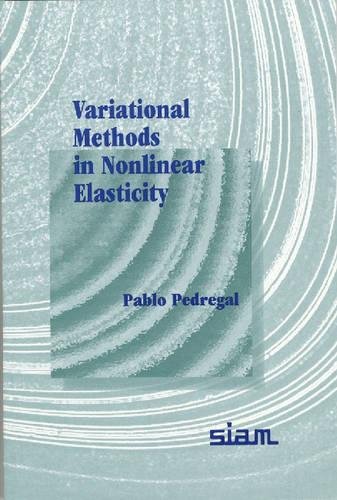 Imagen de archivo de Variational Methods in Nonlinear Elasticity a la venta por THE SAINT BOOKSTORE