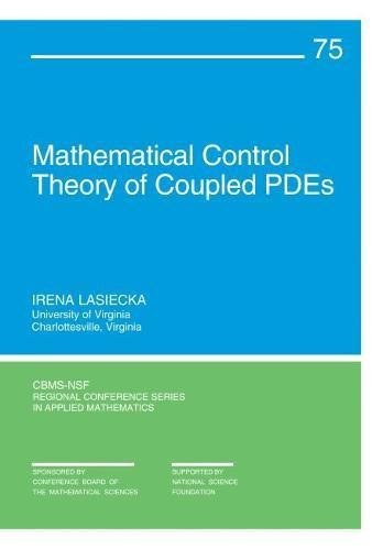 9780898714869: Mathematical Control Theory of Coupled PDEs: 75 (CBMS-NSF Regional Conference Series in Applied Mathematics, Series Number 75)