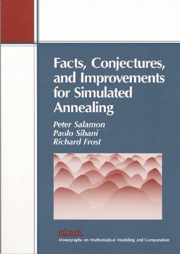 Beispielbild fr Facts, Conjectures, and Improvements for Simulated Annealing (Monographs on Mathematical Modeling and Computation, Series Number 7) zum Verkauf von HPB-Red