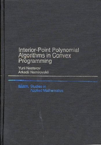 Stock image for Interior Point Polynomial Methods in Convex Programming for sale by THE SAINT BOOKSTORE