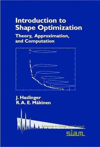 9780898715361: Introduction to Shape Optimization Paperback: Theory, Approximation, and Computation: 7 (Advances in Design and Control, Series Number 7)