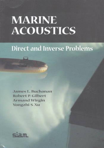 Beispielbild fr Marine Acoustics: Direct and Inverse Problems zum Verkauf von Books From California