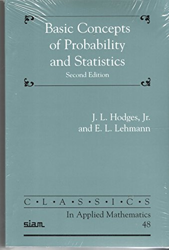 Beispielbild fr Basic Concepts of Probability and Statistics (Classics in Applied Mathematics, Series Number 48) zum Verkauf von BooksRun