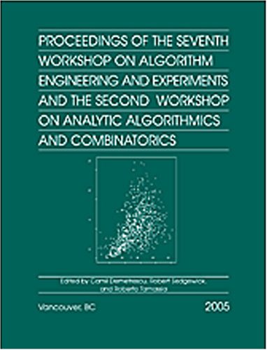 Proceedings of the Seventh Workshop on Algorithm Engineering and Experiments and the Second Workshop on Analytic Algorithmics and Combinatorics (Siam Proceedings in Applied Mathematics) (9780898715965) by [???]