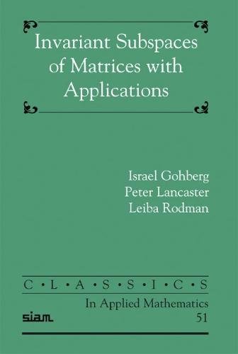 Stock image for Invariant Subspaces of Matrices with Applications for sale by Revaluation Books