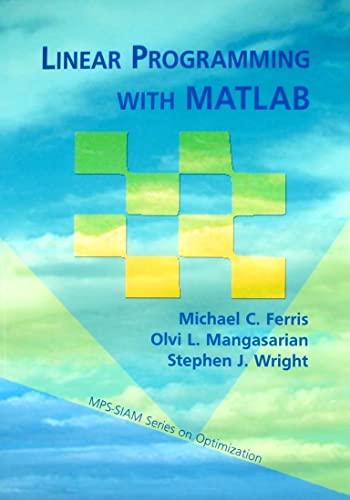 Stock image for Linear Programming with MATLAB for sale by Better World Books: West