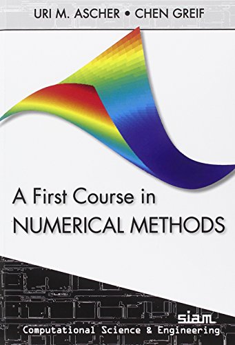 Imagen de archivo de A First Course in Numerical Methods a la venta por Blackwell's