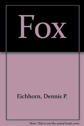 Fox (9780898722109) by Eichhorn, Dennis P.