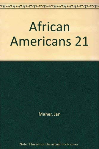 African Americans 21 (9780898723519) by Maher, Jan; Selwyn, Douglas