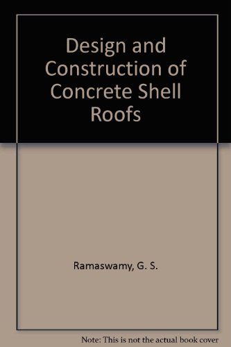 Imagen de archivo de Design and Construction of Concrete Shell Roofs a la venta por Mispah books