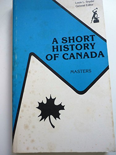 Stock image for A Short History of Canada for sale by Wonder Book