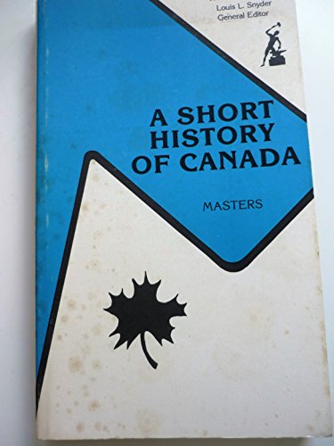 9780898742015: A Short History of Canada