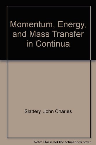 9780898742121: Momentum, Energy, and Mass Transfer in Continua
