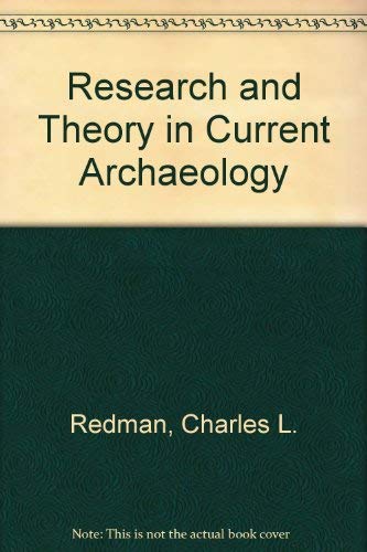 Beispielbild fr Research and Theory in Current Archaeology zum Verkauf von Ann Becker