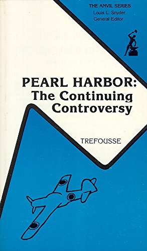 Beispielbild fr Pearl Harbor : The Continuing Controversy (Anvil Ser.) zum Verkauf von Books to Die For