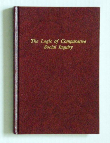 Imagen de archivo de Logic of Comparative Social Inquiry a la venta por Better World Books