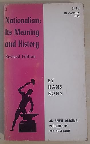 9780898744798: Nationalism Its Meaning and History (The Anvil Series)