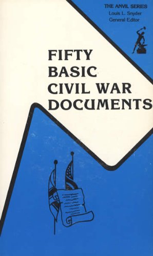Fifty Basic Civil War Documents