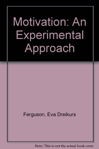 Motivation and Experimental Approach (9780898745122) by Ferguson, Eva Dreikurs