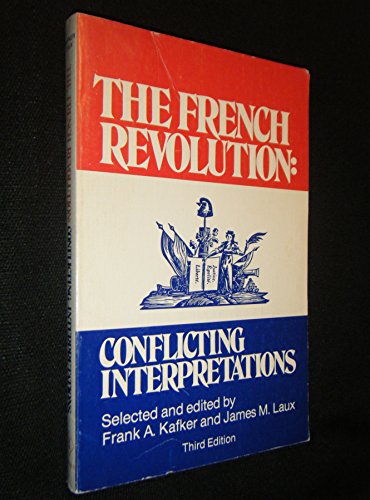 Imagen de archivo de The French Revolution: Conflicting Interpretations a la venta por Virtuous Volumes et al.