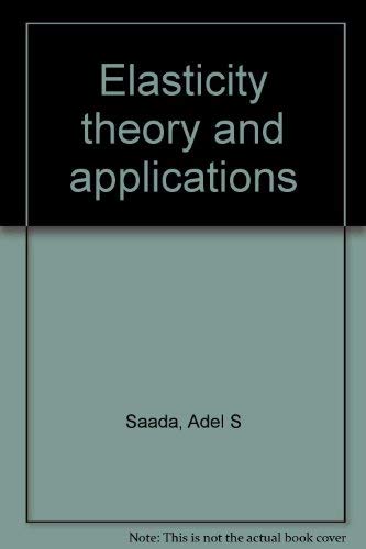 9780898745597: Elasticity theory and applications