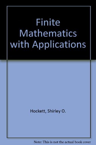 Finite Mathematics With Applications (9780898746747) by Sternstein, Martin; Hockett, Shirley O.