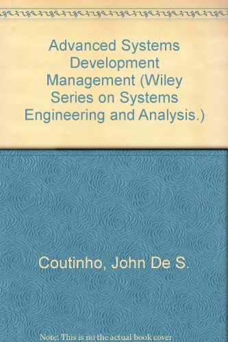 9780898747270: Advanced Systems Development Management (Wiley Series on Systems Engineering and Analysis.)