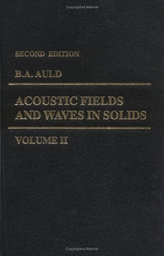 Imagen de archivo de Acoustic Fields and Waves in Solids, Vol. 2 a la venta por Bulk Book Warehouse