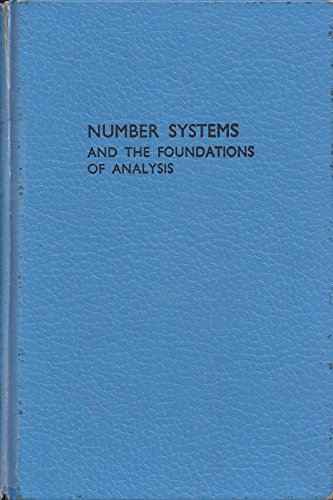 Number Systems and the Foundations of Analysis (9780898748185) by Mendelson, Elliott