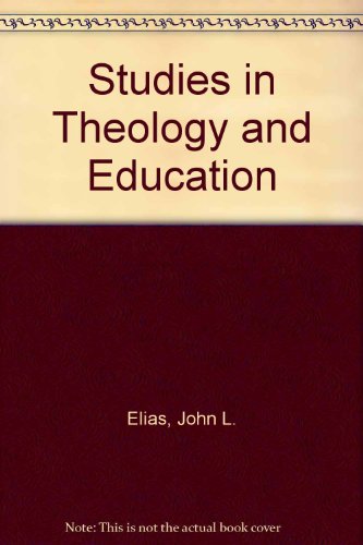 Beispielbild fr Studies in Theology and Education zum Verkauf von Better World Books