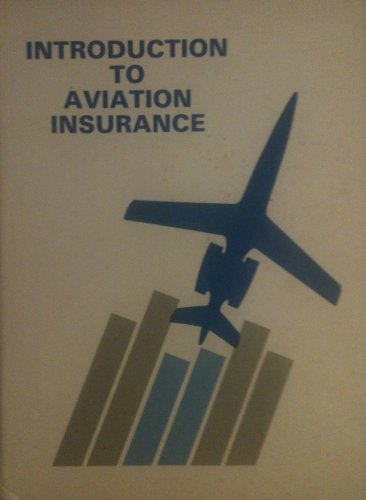 Imagen de archivo de Introduction to Aviation Insurance a la venta por ThriftBooks-Dallas