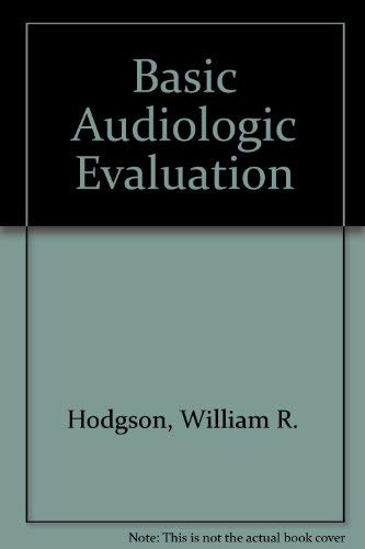 Imagen de archivo de Basic Audiologic Evaluation a la venta por HPB-Red